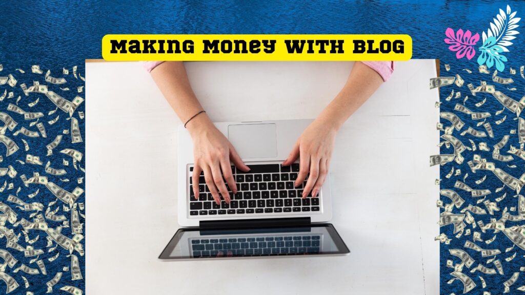 How to Make Money Online with a Blog 