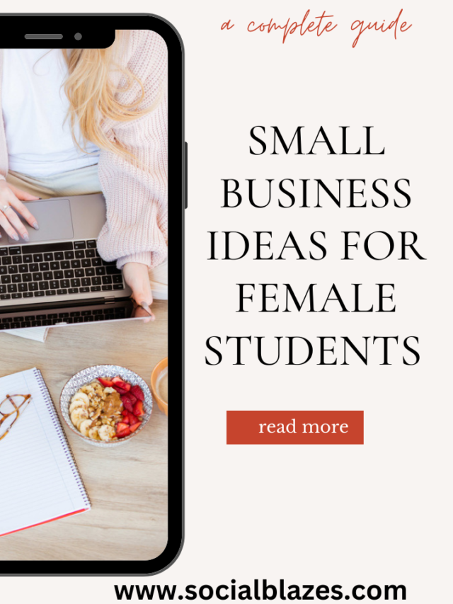 Small Business Ideas for Female Students