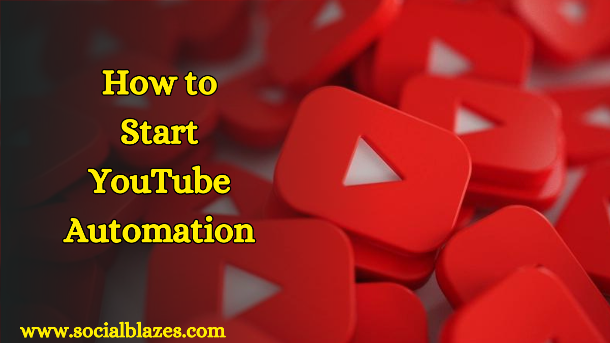 How to Start A YouTube Automation Channel